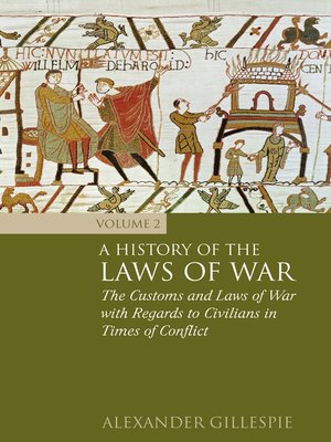cover image of A History of the Laws of War, Volume 2